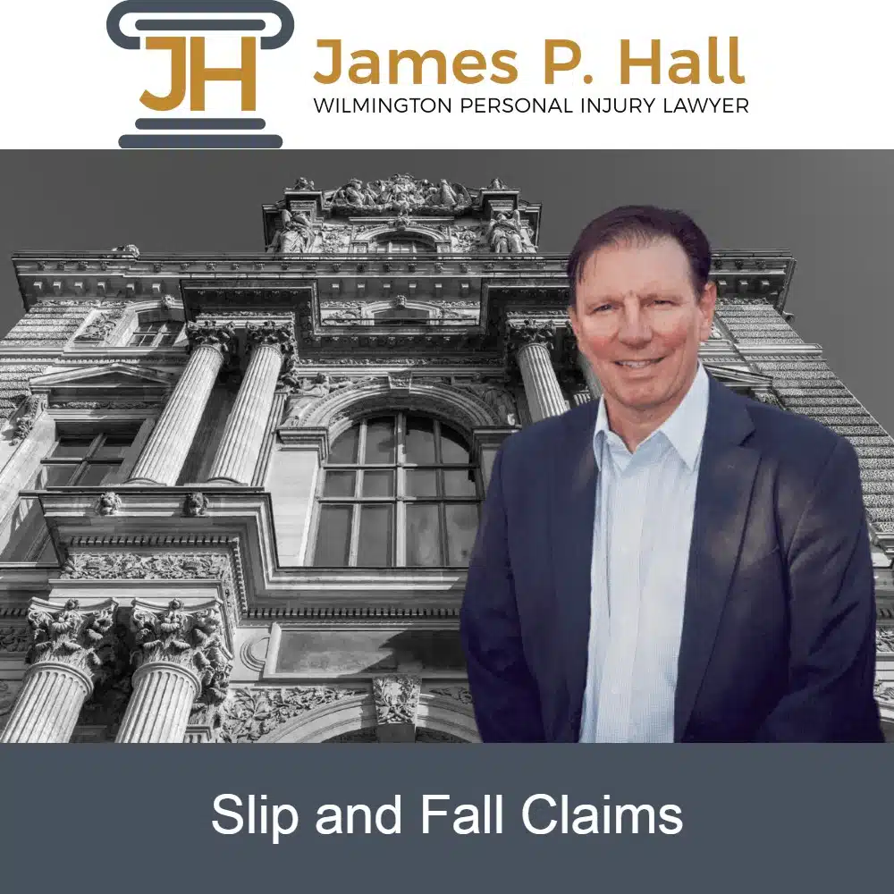 james hall personal injury lawyer wilmington slip and fall